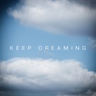 Picture for song 'Keep Dreaming' by artist 'goodvibez'