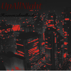 Picture for song 'UpAllNight.mp3' by artist 'HeavenzDevil'