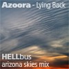Picture for song 'Azoora - Lying Back (Arizona skies mix)' by artist 'Hellbus'