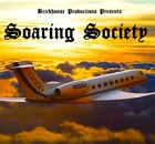Picture for song 'Soaring Society (EXCLUSIVE) FREE D/L' by artist 'H.O.B. BrickHouse Production'