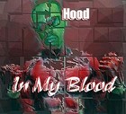 Picture for song 'In My Blood' by artist 'Hood Hollywood'