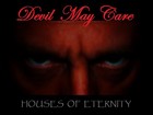 Picture for song 'Devil May Care' by artist 'Houses Of Eternity'