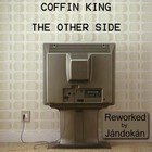 Picture for song 'Coffin King. The Other Side_Reworked by Jandokan' by artist 'Jandokan'