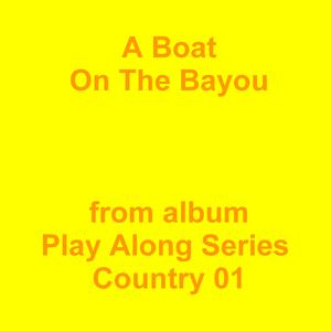 Picture for song 'A Boat On The Bayou' by artist 'Jean-Marc Lozach'