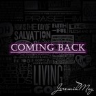 Picture for song 'Coming Back - 94bpm (FREE D/L)' by artist 'JeremihMay'