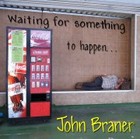 Picture for song 'Afterthoughts' by artist 'John Braner'