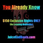 Picture for song '*SOLD* You Already Know' by artist 'JuiceGodBeats'