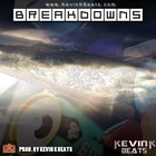 Picture for song '** SOLD ** Breakdowns' by artist 'Kevin Hues'