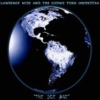 Picture for song 'The Ice Age (Hey Baby, It's Cold In Here!)' by artist 'Lawrence Wise And The Cosmic Funk Orchestra OSMOS'