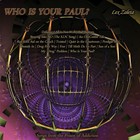 Picture for song 'Who Is Your Paul?' by artist 'Lex Zaleta'