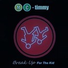 Picture for song 'Break Up For The Kid Feat. Blink 182' by artist 'MC TIMMY'