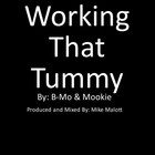 Picture for song 'Working That Tummy' by artist 'Mike Malott Music'