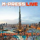 Picture for song 'Straight To The Top' by artist 'M-Press Live'