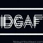 Picture for song '*NEW!*IDGAF-bpm165-$0.99 Demo DL' by artist 'NewYorkOutlaw'