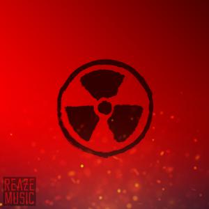 Picture for song 'Nuclear Apocalypse' by artist 'REAZE MUSIC'