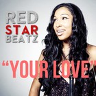 Picture for song 'Your Love - RNB - THMJ' by artist 'RedStarBeatz'