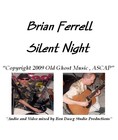 Picture for song 'Silent Night - Brian Ferrell' by artist 'RonDawgStudios'