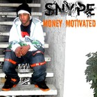 Picture for song 'Gotta Get It ft. Wilaho' by artist 'SNYPE Money Motivated'