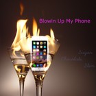 Picture for song 'Blowin Up My Phone' by artist 'Sugar Chocolate Slim'