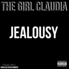 Picture for song '"Jealousy"' by artist 'The Girl Claudia'