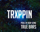 Picture for song 'Trippin (Prod. by A$AP JERMZ)' by artist 'True Bars Beats'