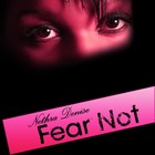 Picture for song 'Fear Not' by artist 'trueheartrecords'