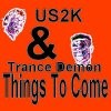 Picture for song 'Things To Come' by artist 'US2K'