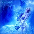 Picture for song 'Terrible tale' by artist 'Victor Stellar'