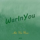 Picture for song 'WarInYou- My Hope' by artist 'WarInYou'