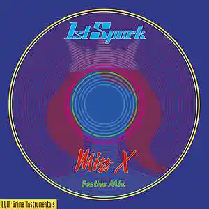 Picture for song '1st Spark "Miss X"' by artist 'Alex 26'th Beat'