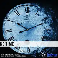 Picture for song 'No Time' by artist 'KaCe The Producer'