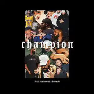 Picture for song 'Champion - Drake x Future Type Beat' by artist 'lost.mindd Beats'