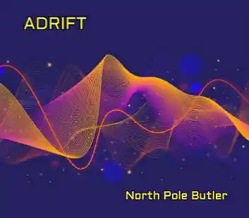 Picture for song 'Adrift' by artist 'North Pole Butler'