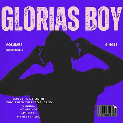Picture for song 'Gloria's Boy' by artist 'Ronsponsible Productions'