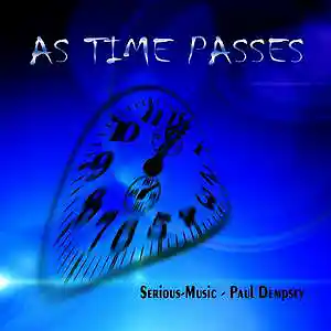 Picture for song 'As Time Passes feat. Paul Dempsey' by artist 'Serious-Music (Germany)'