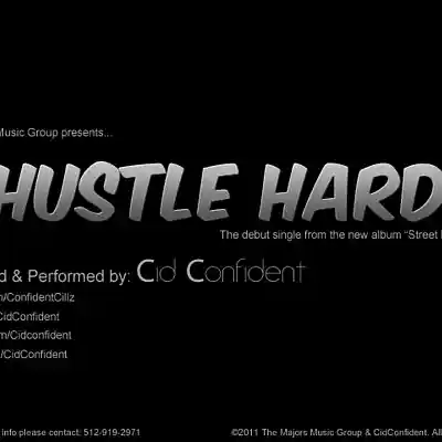 Picture for song 'Hustle Hard' by artist 'Cid Confident'