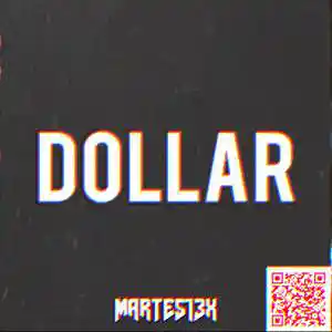Picture for song 'Dollar 150 Bpm' by artist 'Martes13x'