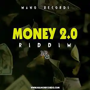 Picture for song 'Money 2.0 Riddim' by artist 'Mano Records'