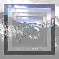 Picture for song 'Be Like Water' by artist 'Mr.Kooman'