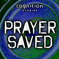Picture for song 'Prayer Saved' by artist 'CognitionStudios'