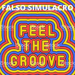 Picture for song 'Feel The Groove' by artist 'Falso Simulacro'
