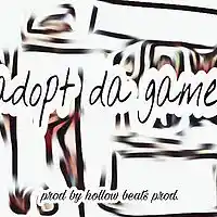 Picture for song 'Adopt da game - peod by hollow beats prod.' by artist 'Stand alone nation'