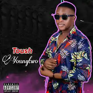 Picture for song 'toush [1]' by artist 'Youngtwo'
