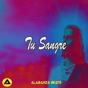 Picture for song 'Tu Sangre' by artist 'alabanza beats'