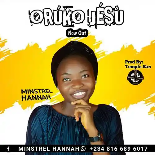Picture for song 'Oruko Jesu' by artist 'MINSTREL HANNAH'
