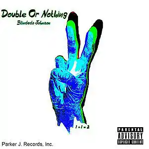 Picture for song 'Double Or Nothing - Blindado Johnson (Produced by' by artist 'Logan J.'
