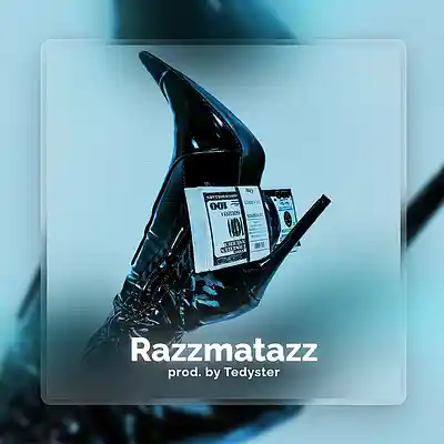 Picture for song 'Razzmatazz' by artist 'TEDYSTER'
