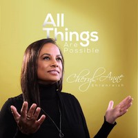 Picture for song 'All Things Are Possible' by artist 'Cheryl-Anne Ehrenreich'