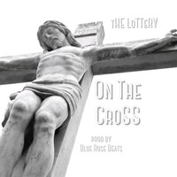 Picture for song 'On The CroSS-tHE LoTTeRY-(prod Blue Rose Beats)' by artist 'Grade A Money Gang'