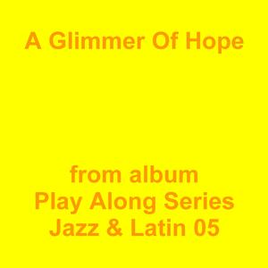 Picture for song 'A Glimmer Of Hope' by artist 'Jean-Marc Lozach'